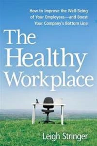 Healthy Workplace; Leigh Stringer; 2016