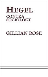 Hegel contra sociology; Gillian Rose; 1981