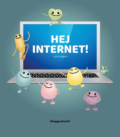 Hej internet!; Lena Leigert; 2020