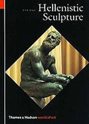 Hellenistic sculpture : a handbook; R. R. R. Smith; 1991