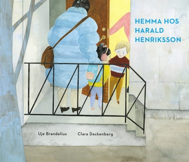 Hemma hos Harald Henriksson; Uje Brandelius; 2018