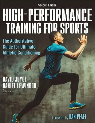 High-performance training for sports; David Joyce, Daniel Lewindon; 2021