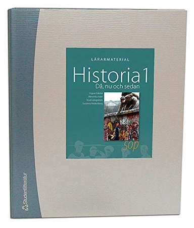 Historia 1 50p Lärarpaket - Digitalt + Tryckt; Ingvar Ededal, Weronica Ader, Sture Långström, Susanna Hedenborg; 2009