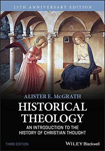 Historical Theology; Alister E McGrath; 2022