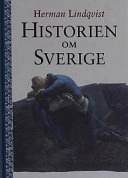 Historien om Sverige. Storhet och fall; Herman Lindqvist; 2001