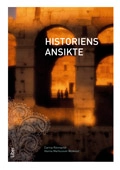 Historiens Ansikte A; Carina Rönnqvist, Hanna Markusson Winkvist; 2009