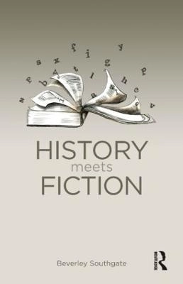 History meets fiction; Beverley C. Southgate; 2009