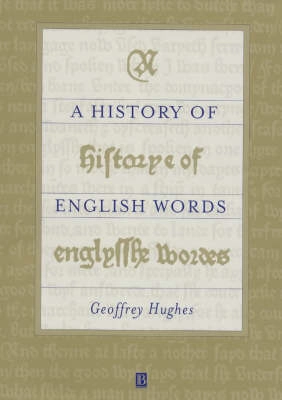 History of english words; Geoffrey Hughes; 1999