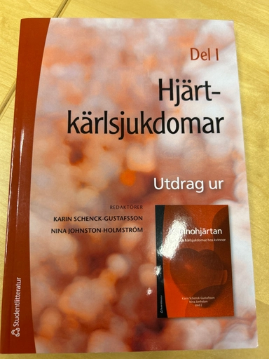 Hjärt-kärlsjukdom del 1; Karin Schenck- Gustafsson; 2017