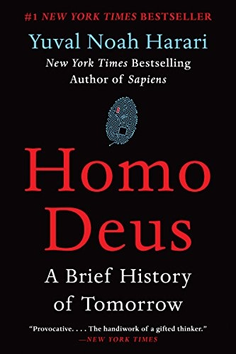 Homo Deus; Yuval Noah Harari; 2018