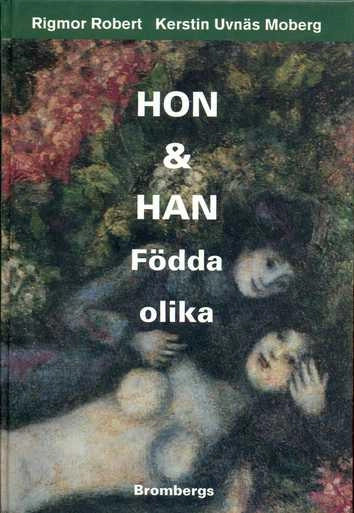 Hon och han - födda olika; Rigmor Robèrt; 1994