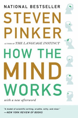 How the mind works; Steven Pinker; 2009