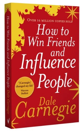 How to Win Friends and Influence People; D Carnegie; 2007