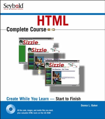 HTML Complete Course; Donna L. Baker; 2003