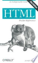 HTML Pocket ReferenceNutshell handbookPocket References Series; Jennifer Niederst Robbins, Jennifer Niederst; 2002