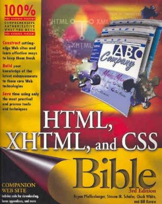 HTML, XHTML, and CSS Bible; Bryan Pfaffenberger; 2004