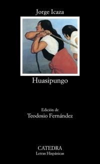 Huasipungo; Jorge Icaza; 1998