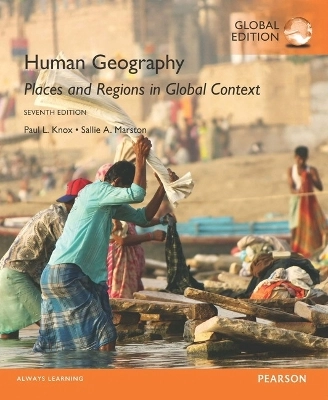 Human geography : places and regions in global context; Paul L. Knox; 2016