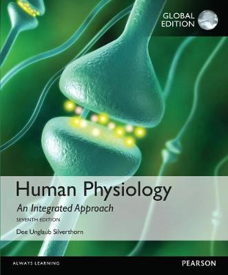 Human physiology : an integrated approach; Dee Unglaub Silverthorn; 2015