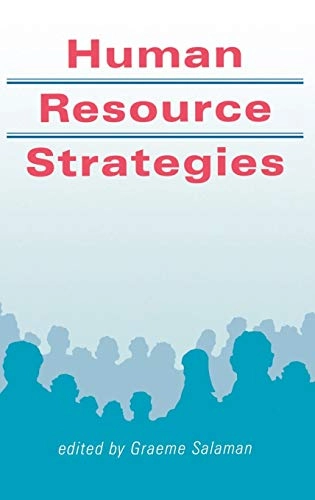 Human resource strategies; Graeme Salaman, Open University; 1992