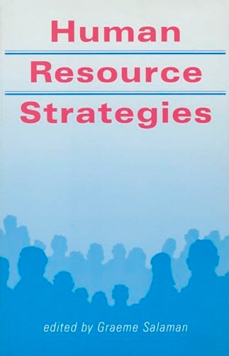 Human resource strategies; Graeme Salaman, Open University; 1992