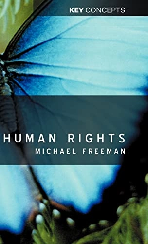 Human rights : an interdisciplinary approach; Michael Freeman; 2002