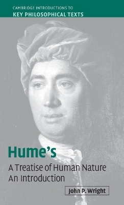 Hume's 'A treatise of human nature' : an introduction; John P. Wright; 2009