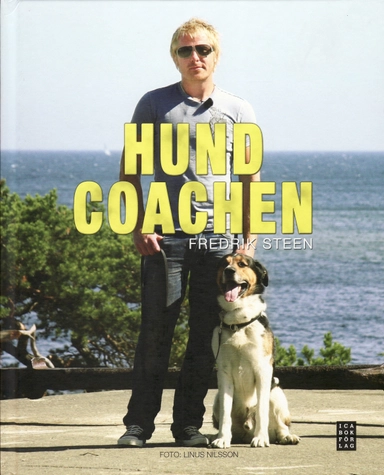 Hundcoachen; Fredrik Steen; 2009