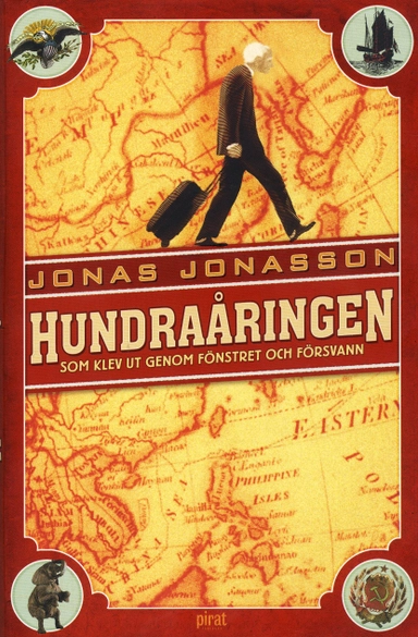 Hundraåringen som klev ut genom fönstret och försvann; Jonas Jonasson; 2009