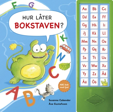 Hur låter bokstaven?; Susanna Cabander; 2019