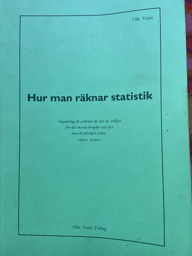 Hur man räknar statistik; Olle Vejde; 2011