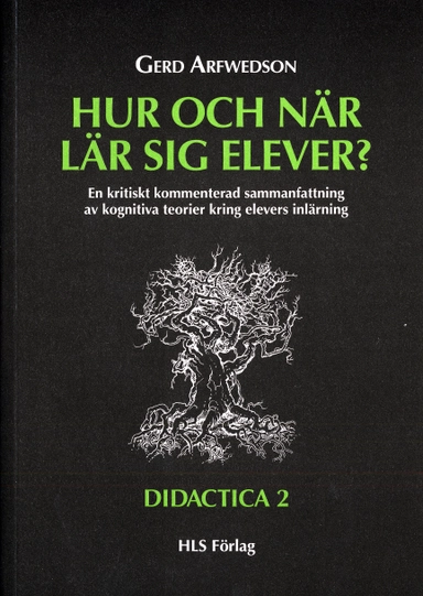 Hur och när lär sig elever?; Gerd Arfwedson; 1992