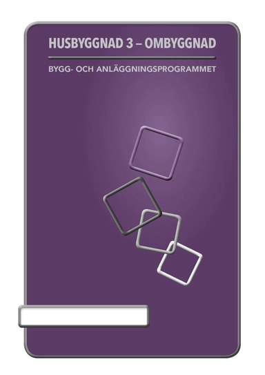 Husbyggnad 3 : ombyggnad; Britt-Marie Ekbergh, Rickard Andersson; 2020