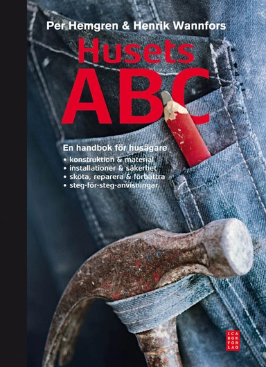 Husets ABC; Per Hemgren, Henrik Wannfors; 2012