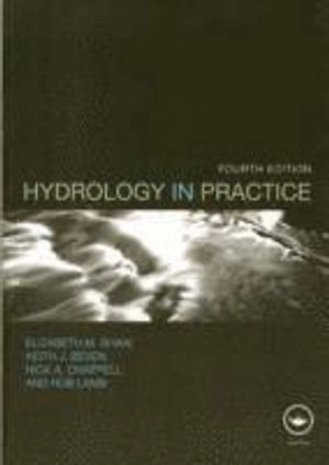 Hydrology in practice; Elizabeth M. Shaw; 2011