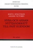 Hyra och annan nyttjanderätt till fast egendom; Norstedts Juridik; 2004