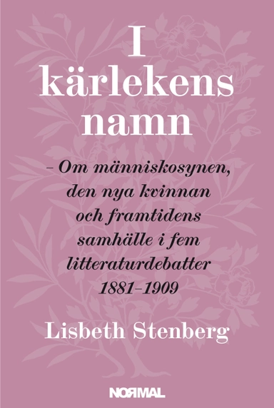 I kärlekens namn; Lisbeth Stenberg; 2010