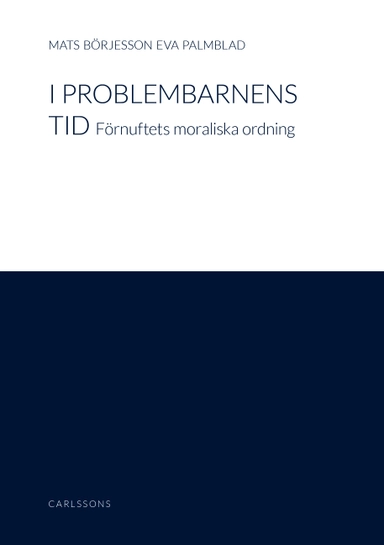 I problembarnens tid; Mats Börjesson, Eva Palmblad; 2003