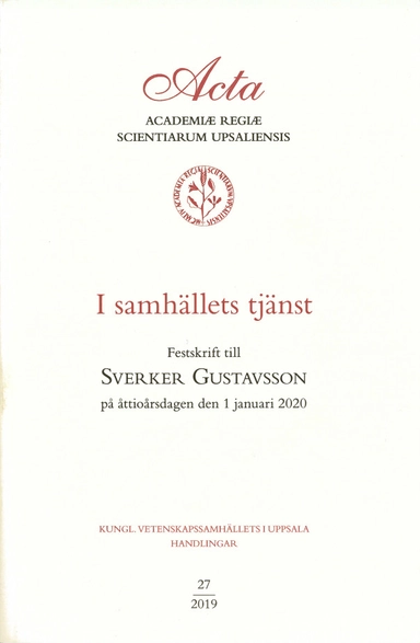 I samhällets tjänst; Lars-Gunnar Larsson, Stefan Mähl, Sverker Gustavsson; 2020