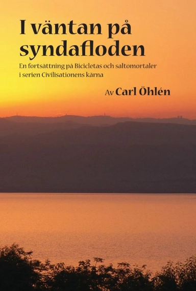 I väntan på syndafloden; Carl Öhlén; 2019