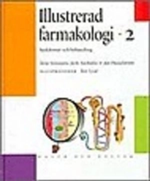 Illustrerad farmakologi. 2, Sjukdomar och behandling; Terje Simonsen, Jarle Aarbakke, Jan Hasselström; 2004