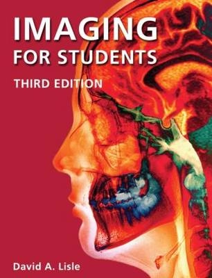 Imaging for students; David A. Lisle; 2007