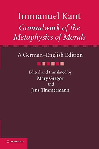 Immanuel Kant: Groundwork of the Metaphysics of Morals; Immanuel Kant; 2014