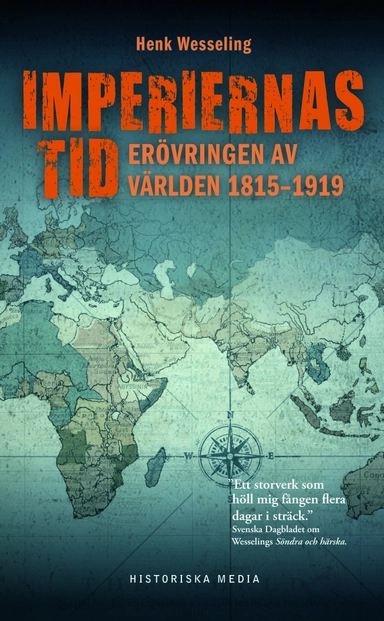 Imperiernas tid : 1815-1919; Henk L. Wesseling; 2014