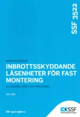 Inbrottsskyddande låsenheter för fast montering; Stöldskyddsföreningen; 2018