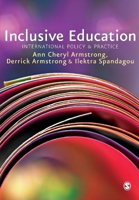 Inclusive education : international policy & practice; Ann Cheryl. Armstrong; 2010