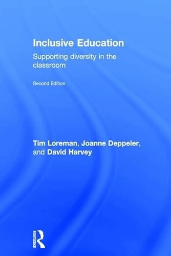 Inclusive education : supporting diversity in the classroom; Tim Loreman; 2010