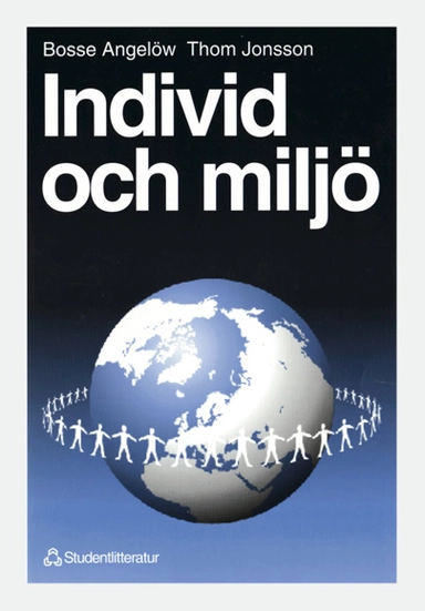 Individ och miljö; B Angelöw, T Jonsson; 1993