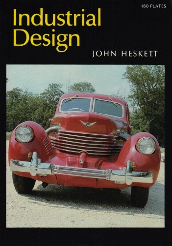 Industrial Design; John Heskett; 1985