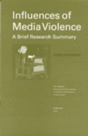 Influences of media violence; Cecilia von Feilitzen; 2001